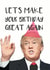 Trump themed birthday card created by Hey Huns It's Nicole