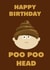Poo poo head birthday card created by Giddy Kipper