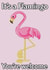Flamingo any Card 32652 created by Toby