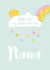 Classic Birthday Card - For Nana - Rainy Days Are Brighter With You created by Rulu