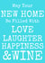 Funny Typography New Home Card - Wine - May Your New Home Be Filled With Love Laughter Happiness & Wine created by Flamingo Lingo by Jenny