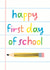 Cute card for a little one's first day of school created by Lisa Greener