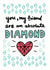 Diamond Friend Card created by Angela Chick