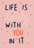 Life is Lovely With You Valentine's Day Card created by Sweetlove Press