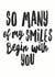 Cute Typography Anniversary Card / Valentines Day Card - So Many Of My Smiles Begin With You created by Sweetlove Press