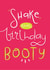 booty shake Birthday Card 10799 created by The Happy Life Balance Co.