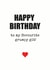 Birthday Card – For Grumpy Git Typography created by Duckduckle Design