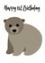 bear cute Birthday Card 32947 created by Chameleon and Co