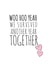 Funny Typography Anniversary Card - Woo Hoo Yeah We Survived Another year Together created by Flamingo Lingo by Jenny
