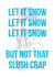 snow funny Christmas Card 28201 created by Paper Sheriff