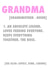 Funny Birthday Card - For Grandma - Noun created by Silly Sentiments