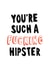 hipster fucking Birthday Card 22212 created by Lauren Goodland