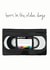 Funny Birthday Card - VHS - Film Lover - Born In The Olden Days created by You've Got Pen On Your Face