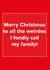 To the weirdos I call my family Christmas card created by Just Spag
