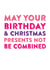 May you presents not be combined birthday card created by Do You Punctuate?