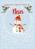 Cute - Classic - Traditional - Snowing - Snowman - Happy Christmas Nan - Nan - Adorable - Christmas Card created by Claire Giles