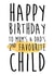Cheeky & Funny Birthday Card - To The Second Favourite Child - From The Sibling/Brother/Sister created by LOVE PAPER RAINBOW