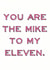 Mike To My Eleven Stranger Things Valentine's Card created by Sweetlove Press