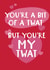 Rude Valentines Day Card - You're A Bit Of A Twat But You're My Twat created by Giddy Kipper