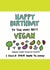 Happy Birthday Vegan Birthday Card created by Angela Chick