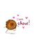 chewbacca chew Valentines Day Card 27211 created by Odd Socks