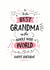 Best Grandma in the Whole Wide World Happy Birthday Card created by Little Red Cherry