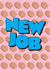 new job New Job Card 7894 created by kissmekwik
