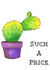 cactus illustration Card 35971 created by Itchy avocado