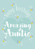 Cute Birthday Card - Auntie - Happy Birthday Amazing Auntie created by Rulu