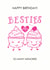 besties Female Birthday Card 12425 created by Lisa Marie Designs
