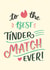 Cute Valentines Day Card - Tinder - To The Best Tinder Match Ever created by Ariane Vieira