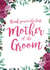 Thank you to the best mother of the groom - floral thank you card created by Let's Dream