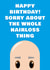 bald funny Birthday Card 13671 created by Bex Rocks