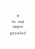 Cute Birthday Card - Grandad - To Our Super Grandad created by The Two Wagtails