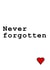 never forgotten Sympathy Card 9855 created by Designer Poems