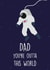 dad space Father's Day Card 29446 created by Rumble Cards