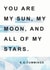 Heartfelt E.E Cummings Quote Anniversary Card / Valentines Day Card - You Are My Sun My Moon And All Of My Stars created by Bookishly