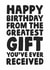 Greatest Gift Birthday Card - Cheeky - Happy Birthday From the Greatest Gift Youve Ever Recieved created by Studio Doodles