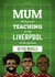 mum liverpool Birthday Card 34309 created by Diverse Pixels