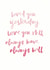Heartfelt Valentines Day Card - Poem - Loved You Yesterday Love You Still Always Have Always Will created by Art + Ace Studio