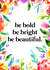 bold bright Just because Card 33214 created by Elodie Bee Designs