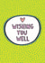 Wishing You Well Card created by Angela Chick