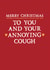 Merry Christmas to You and Your Annoying Cough - Cough - Sick - Annoying Cough - Christmas Card created by Zoe Brennan