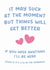 Things may suck but I'll be here created by Lynsey Luu