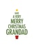 Merry Christmas Grandad - Grandad - Christmas Tree Typography - Festive - created by Cookie Design