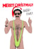 borat funny Christmas Card 3321 created by Kasia Cards