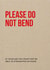 Please Do Not Bend funny birthday card created by Tess Cards