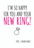 I'm so happy for your new ring! - cheeky engagement card created by Banter King