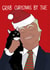 Donald Trump Christmas Card 34671 created by John Wood