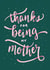 thanks being Mothers Day Card 1174 created by Charlotte Hill Vandenburg